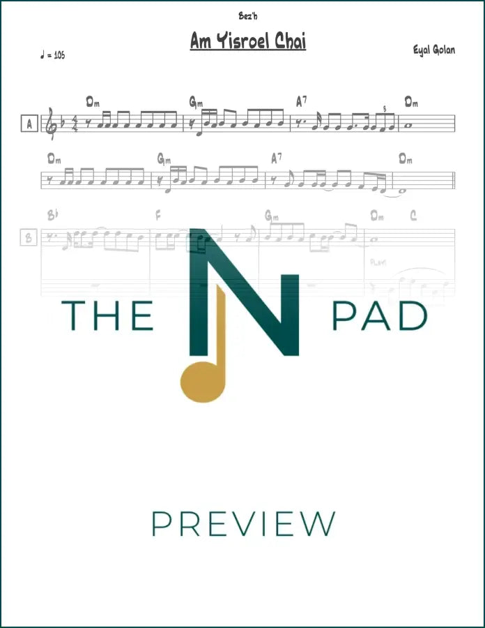 Sheet music for "Am Yisroel Chai" by Eyal Golan, two-line notation from The Notation Pad, featuring musical notes on a sheet.